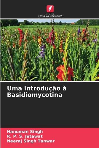 Cover image for Uma introducao a Basidiomycotina