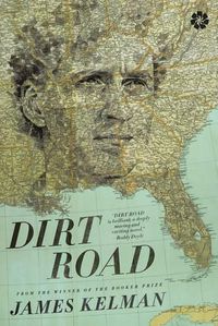 Cover image for Dirt Road: A Novel