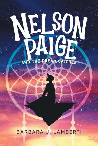 Cover image for Nelson Paige and the Dream Catcher