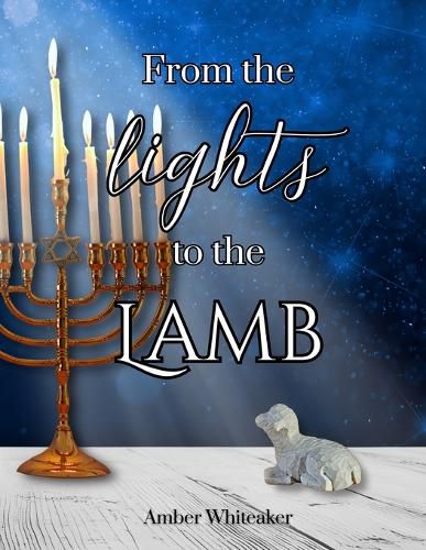 Cover image for From the lights to the Lamb