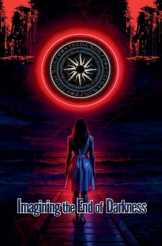 Cover image for Imagining the End of Darkness