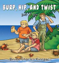 Cover image for Burp, Hip, and Twist