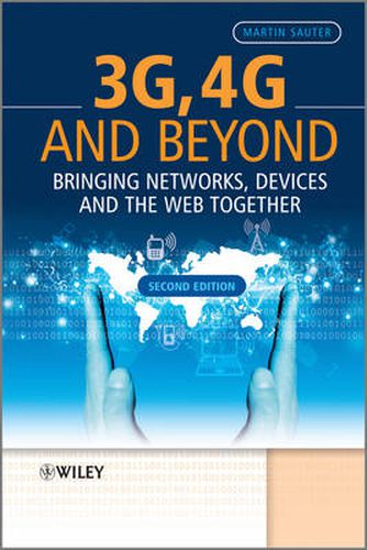 Cover image for 3G, 4G and Beyond: Bringing Networks, Devices and the Web Together