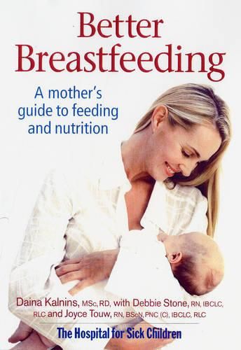 Cover image for Better Breastfeeding: A Mother's Guide to Feeding and Nutrition