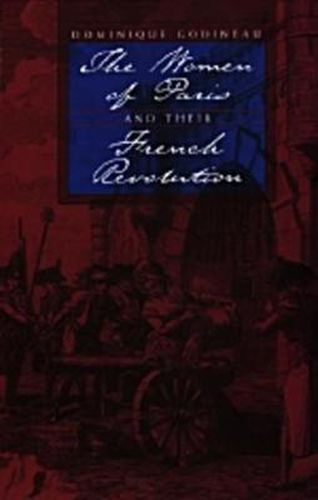 Cover image for The Women of Paris and Their French Revolution