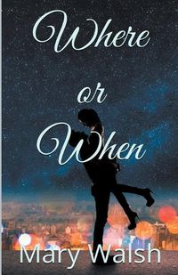 Cover image for Where or When