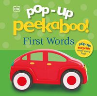 Cover image for Pop-Up Peekaboo! First Words