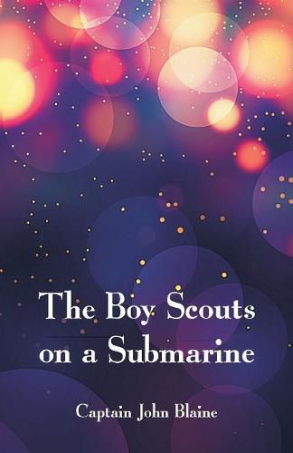 Cover image for The Boy Scouts on a Submarine