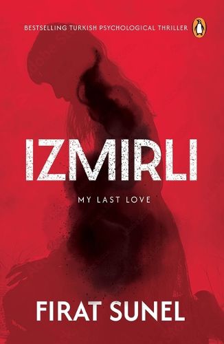 Cover image for Izmirli, My Last Love