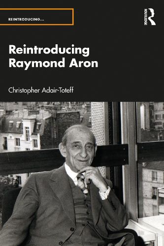 Cover image for Reintroducing Raymond Aron