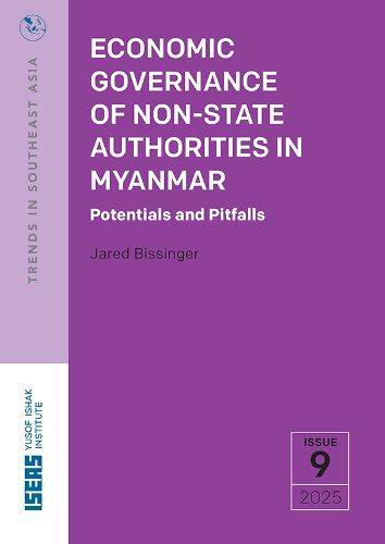 Cover image for Economic Governance of Non-State Authorities in Myanmar