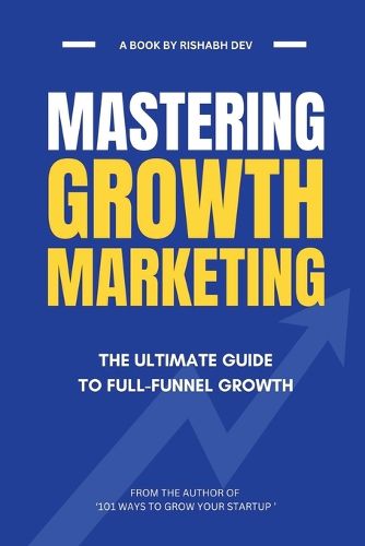 Cover image for Mastering Growth Marketing