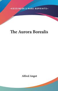 Cover image for The Aurora Borealis