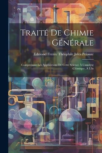 Traite de Chimie Generale