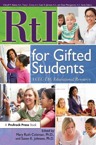 RtI for Gifted Students: A CEG-TAG Educational Resource