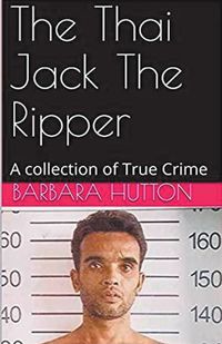 Cover image for The Thai Jack The Ripper