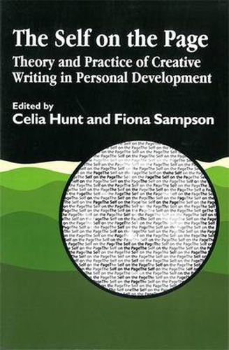 The Self on the Page: Theory and Practice of Creative Writing in Personal Development