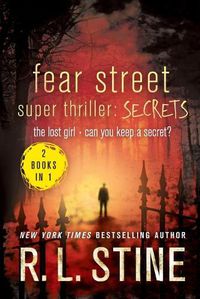 Cover image for Fear Street Super Thriller: Secrets