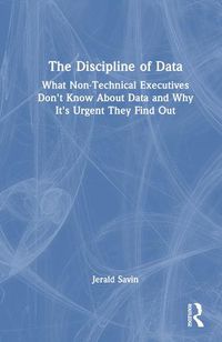 Cover image for The Discipline of Data