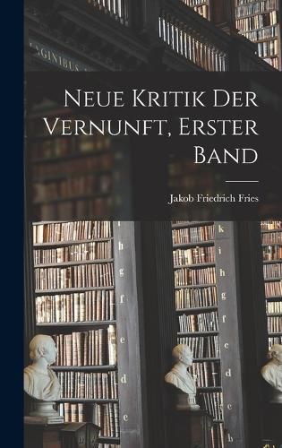 Cover image for Neue Kritik Der Vernunft, Erster Band
