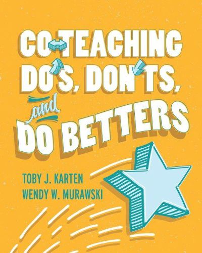 Cover image for Co-Teaching Do's, Don'ts, and Do Betters