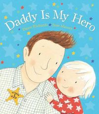 Cover image for Daddy Is My Hero
