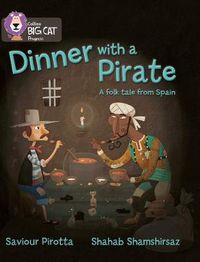Cover image for Dinner with a Pirate: Band 04 Blue/Band 14 Ruby