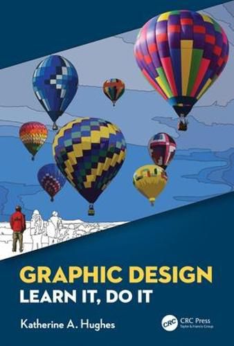 Cover image for Graphic Design: Learn It, Do It