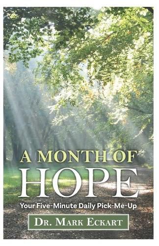 Cover image for A Month of Hope: Your Five-Minute Daily Pick-Me-Up