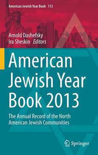 Cover image for American Jewish Year Book 2013: The Annual Record of the North American Jewish Communities