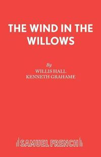 Cover image for The Wind in the Willows: Musical