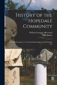 Cover image for History of the Hopedale Community