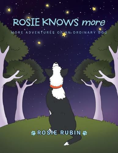 Cover image for Rosie Knows More: More Adventures of an Ordinary Dog
