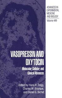 Cover image for Vasopressin and Oxytocin: Molecular, Cellular, and Clinical Advances