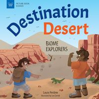 Cover image for Destination Desert: Biome Explorers