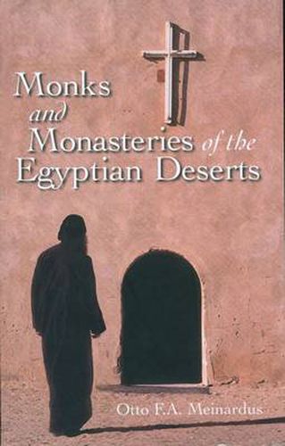Cover image for Monks and Monasteries of the Egyptian Deserts