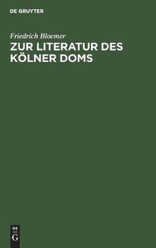 Cover image for Zur Literatur Des Koelner Doms