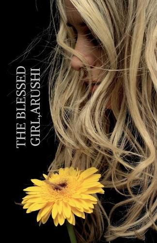 Cover image for The Blessed Girl, Arushi