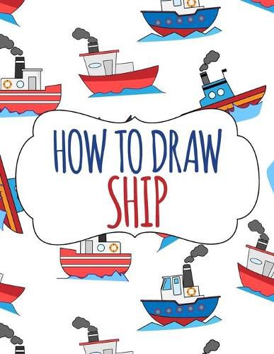 Cover image for How to Draw Ship