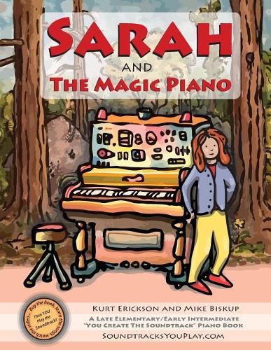 Cover image for Sarah and the Magic Piano: A level II piano book and Interactive, multimedia experience from SoundtracksYouPlay.com