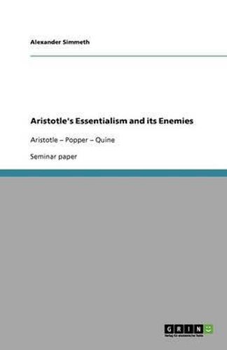 Cover image for Aristotle's Essentialism and its Enemies: Aristotle - Popper - Quine