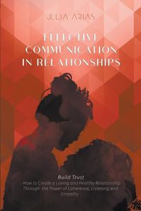 Cover image for Effective Communication in Relationships