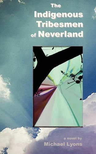 Cover image for The Indigenous Tribesmen of Neverland