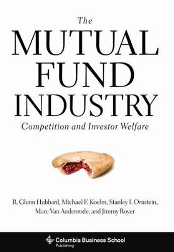 Cover image for The Mutual Fund Industry: Competition and Investor Welfare