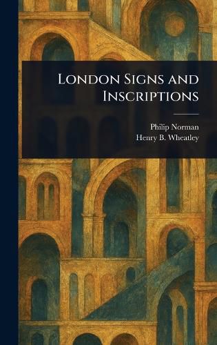 Cover image for London Signs and Inscriptions