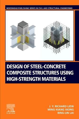 Cover image for Design of Steel-Concrete Composite Structures Using High-Strength Materials