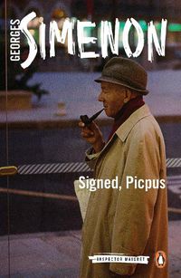 Cover image for Signed, Picpus: Inspector Maigret #23