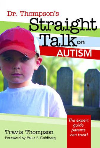 Cover image for Dr. Thompson's Straight Talk on Autism