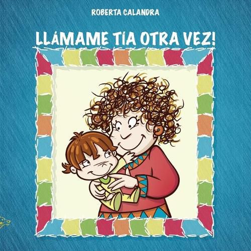 Cover image for LLAMAME TIA OTRA VEZ!