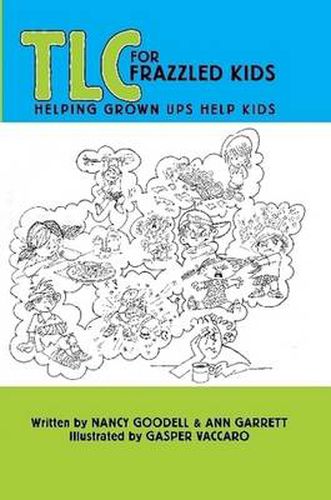 Cover image for TLC for Frazzled Kids